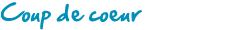 Coup de coeur
